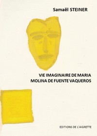 Vie imaginaire de Maria Molina de Fuente Vaqueros