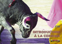 Introduction à la corrida