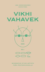 VIKHI VAHAVEK - BIOGRAPHIE D'UNE ARTISTE TRES PROFESSIONNELLE