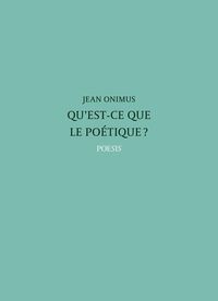 Qu'Est Ce Que Le Poetique ?
