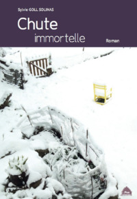 CHUTE IMMORTELLE