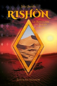 LE BOUCLIER DE DAVID - T03 - RISHON