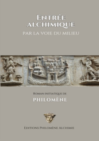 Entrée alchimique par la voie du milieu