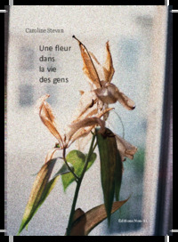 Une fleur dans la vie des gens