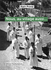 Nous, aussi au village…