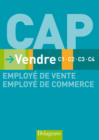 Vendre C1.C2.C3.C4 CAP Vente et Commerce, Pochette de l'élève