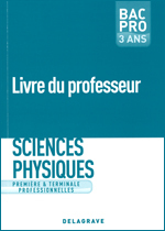 Sciences physiques 1re, Tle Bac Pro - Livre du professeur