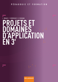 Technologie: projets et domaines d'application en 3e