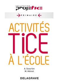 Projetice Activités TICE à l'école