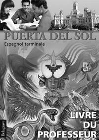 PUERTA DEL SOL ESPAGNOL TLE (ED. 2006) - LIVRE DU PROFESSEUR