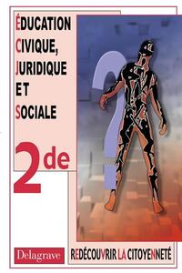 Education civique, juridique et sociale 2de, Livre de l'élève