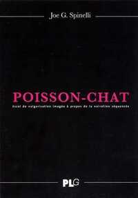 Poisson-Chat Essai de vulgarisation imagé à propos de la narration séquencée