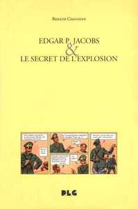 EDGAR P. JACOBS ET LE SECRET DE L'EXPLOSION