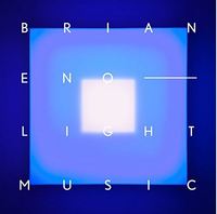 Brian Eno:Light Music /anglais