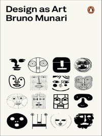 Bruno Munari Design as Art /anglais