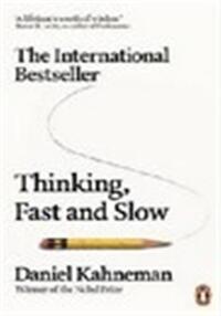 THINKING, FAST AND SLOW