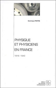 Physique et physiciens en France, 1918-1940