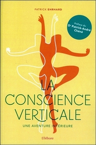 La conscience verticale - Une aventure intérieure