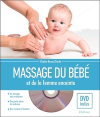 Massage du bébé et de la femme enceinte - Livre + DVD