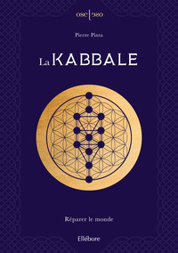 La Kabbale - Réparer le monde