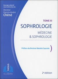 Sophrologie T3 - Médecine & sophrologie