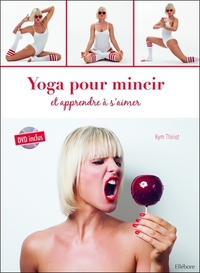 Yoga pour mincir et apprendre à s'aimer - Livre + DVD