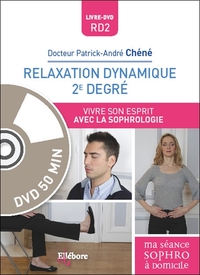 Relaxation dynamique 2è degré - Vivre son esprit avec la sophrologie - Livre + DVD