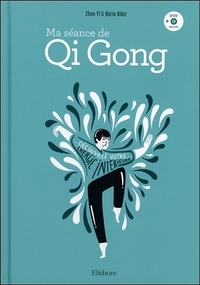 Ma séance de Qi Gong - Découvrez votre énergie intérieure - Livre + DVD