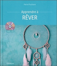 Apprendre à rêver - Livre + CD