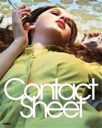 THE CONTACT SHEET (PAPERBACK) /ANGLAIS