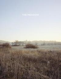 Barbara Bosworth & Margot Anne Kelley : The Meadow /anglais