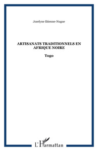 Artisanats traditionnels en Afrique Noire