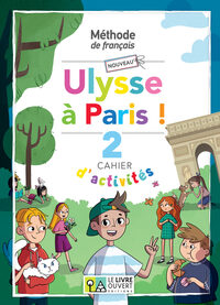 NOUVEAU ULYSSE A PARIS 2 - CAHIER D'ACTIVITES