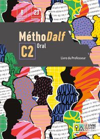 MéthoDalf C2 Oral - Livre du professeur