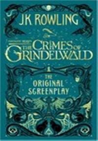 Fantastic beasts: the crimes of grindelwald, the original screenplay