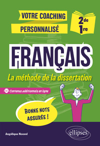 Français - 2de-1re - La méthode de la dissertation