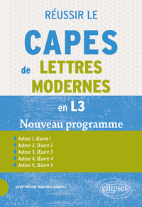 Réussir le CAPES de Lettres modernes en L3. Nouveau programme