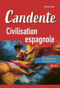 Candente. Civilisation espagnole.