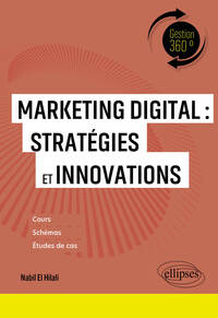 Marketing digital : Stratégies et innovations
