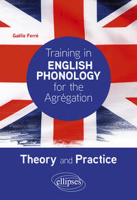 Training in English Phonology for the Agrégation