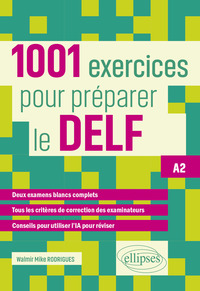 1001 exercices pour préparer le DELF (A2)