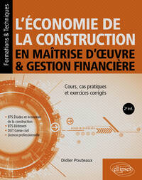 L’économie de la construction en maîtrise d’œuvre et gestion financière