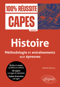 CAPES - HISTOIRE - METHODOLOGIE ET ENTRAINEMENTS AUX EPREUVES