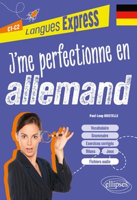 J'ME PERFECTIONNE EN ALLEMAND C1-C2 - (AVEC FICHIERS AUDIO)