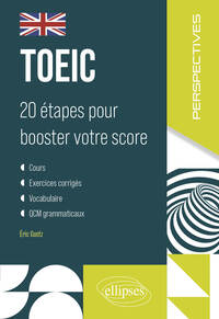 TOEIC : 20 étapes pour booster votre score