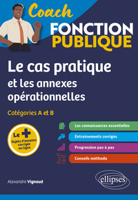 Le cas pratique et les annexes opérationnelles