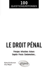 100 Questions/Réponses sur le Droit pénal