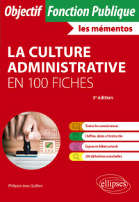 La culture administrative en 100 fiches