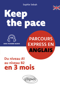 Keep the pace - Parcours express en anglais