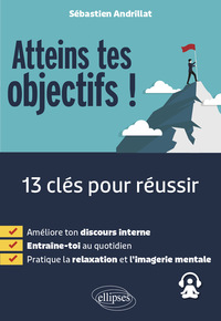 Atteins tes objectifs !